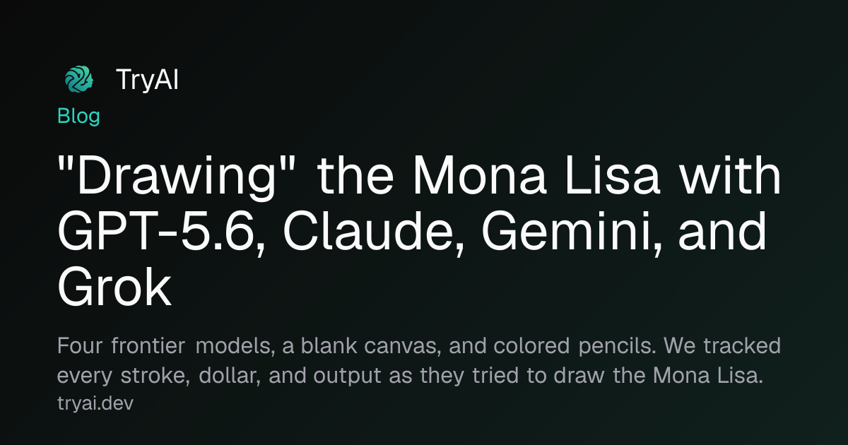 "Drawing" the Mona Lisa with GPT-5.6, Claude, Gemini, and Grok